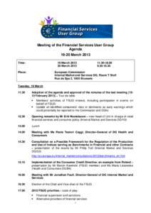 Meeting of the Financial Services User Group Agenda[removed]March 2013 Time:  19 March 2013