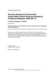 Australian Capital Territory  Housing Assistance (Community Organisation Rental Housing Assistance Program) Delegation[removed]No 1)* Instrument of Delegation – NI2005-9
