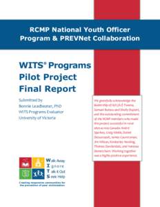 RCMP National Youth Officer Program & PREVNet Collaboration WITS® Programs Pilot Project Final Report