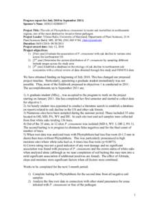 Progress report for July 2010 to SeptemberSponsor’s Num: 10DG11420004177 Project Title: The role of Phytophthora cinnamomi in recent oak mortalities in northeastern regions, one of the most destructive invasive 