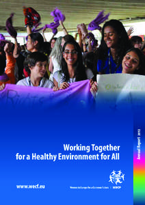 www.wecf.eu  Annual Report 2012 Working Together for a Healthy Environment for All