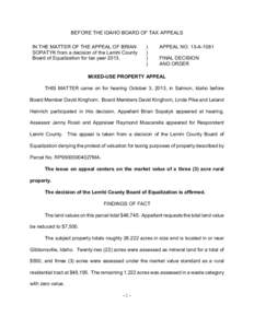 BEFORE THE IDAHO BOARD OF TAX APPEALS IN THE MATTER OF THE APPEAL OF BRIAN SOPATYK from a decision of the Lemhi County Board of Equalization for tax year 2013.  )