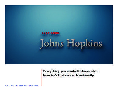 Association of American Universities / Johns Hopkins University / Middle States Association of Colleges and Schools / Joseph Erlanger / Nobel Prize in Physiology or Medicine / Nobel Prize / George Minot / Harold Urey / Torsten Wiesel / Science / Academia / Knowledge