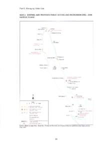 Part E. Managing Visitor Use  MAP 6: EXISTING AND PROPOSED PUBLIC ACCESS AND RECREAIION HARTOG ISIAND  SITES