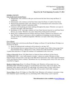 NYS Department of Transportation Mohawk Valley Roadwork Submission Report for the Week Beginning November 17, 2014 ONEIDA COUNTY