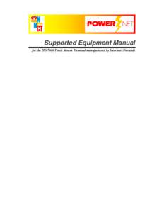 Supported Equipment Manual for the ITS 7000 Truck Mount Terminal manufactured by Intermec (Norand) Copyright © [removed]by Connect, Inc. All rights reserved. This document may not be reproduced in full or in part, i