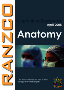 Curriculum Standards April 2008 Anatomy  The Royal Australian and New Zealand