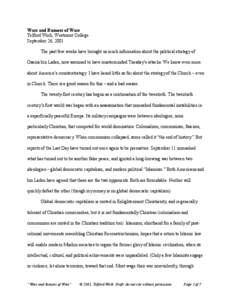 Wars and Rumors of Wars Telford Work, Westmont College September 26, 2001 The past few weeks have brought us much information about the political strategy of Osama bin Laden, now assumed to have masterminded Tuesday’s 