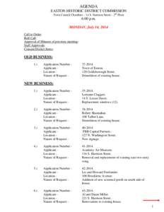 AGENDA EASTON HISTORIC DISTRICT COMMISSION Town Council Chambers – 14 S. Harrison Street – 2nd Floor 6:00 p.m. MONDAY, July 14, 2014
