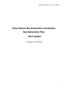 BRP 2013 Update[removed]Draft  Santa Monica Bay Restoration Commission Bay Restoration Plan 2013 Update November 21, 2013 Draft