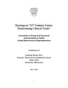 Hearing on “21st Century Cures: Modernizing Clinical Trials” Committee on Energy and Commerce Subcommittee on Health United States House of Representatives