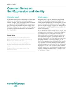 Parent Tip Sheet  Common Sense on Self-Expression and Identity What’s the issue?