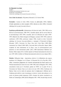 United Nations Audiovisual Library of International Law  M. PHILIPPE GAUTIER Greffier Tribunal international du droit de la mer Professeur extraordinaire