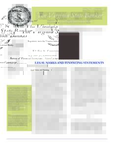 Issue No. 27 Spring[removed]The Virginia State Banker Regulatory news for Virginia State-chartered Banks  E.J. Face, Jr., Commissioner