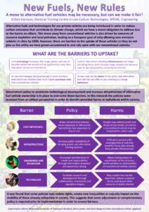 A move to alternative fuel vehicles may be necessary, but can we make it fair? Gillian Harrison, Doctoral Training Centre in Low Carbon Technologies, SPEME, Engineering Alternative fuels and technologies for our private 