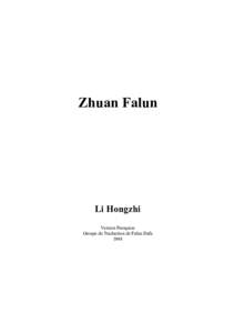 Zhuan Falun  Li Hongzhi Version Française Groupe de Traduction de Falun Dafa 1998