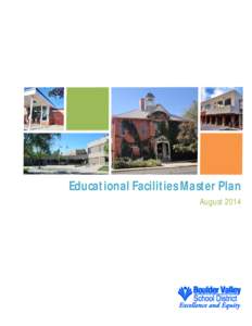 Educational Facilities Master Plan August 2014 Acknowledgements Special acknowledgement is given to the Capital Improvement Planning Committee, Board of Education members and staff. The following individuals earned comm