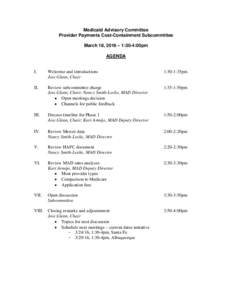 Medicaid Advisory Committee Provider Payments Cost-Containment Subcommittee March 18, 2016 – 1:30-4:00pm AGENDA  I.