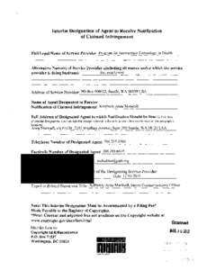 Interim Designation of Agent to Receive Notification of Claimed Infringement Full Legal Name of Service Provider: Program for Appropriate Technology in Health  Alternative Name(s) of Service Provider (including all names