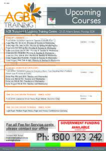 RTOUpcoming Courses AGB Transport & Logistics Training CentreAlbert Street, Moolap 3224 FORKLIFT LICENSING