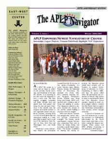 FIFTH ANNIVERSARY EDITION!  The APLP Navigator is the bi-annual newsletter of the EWC APLP Alumni Chapter, written, edited, and published by APLP program alumni. The views and opinions expressed herein do not necessarily