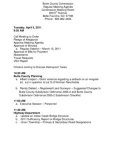 Butte County Commission Regular Meeting Agenda Commission Meeting Room 839 5th Avenue Belle Fourche, SDPhone: 