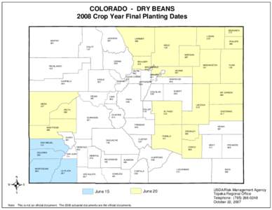 COLORADO - DRY BEANS 2008 Crop Year Final Planting Dates SEDGWICK 115 JACKSON 057