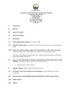 Coastal Protection & Restoration Authority Board Meeting Wednesday, May 20, 2015 LaSalle Building LaBelle Room 617 North Third Street Baton Rouge, LA 70802