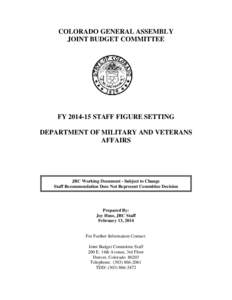 COLORADO GENERAL ASSEMBLY JOINT BUDGET COMMITTEE FY[removed]STAFF FIGURE SETTING DEPARTMENT OF MILITARY AND VETERANS AFFAIRS