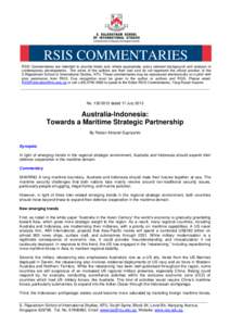 RSIS COMMENTARIES RSIS Commentaries are intended to provide timely and, where appropriate, policy relevant background and analysis of contemporary developments. The views of the authors are their own and do not represent