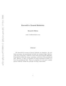 arXiv:physics/9710001v2 [physics.gen-ph] 13 NovFarewell to General Relativity Kenneth Dalton email: 