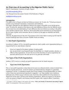 An Overview of Accounting in the Nigerian Public Sector Eddy O. Omolehinwa- University of Lagos, Nigeria [removed] J. K. Naiyeju-former Accountant General of the Federation of Nigeria eagle@jkconsulting-n
