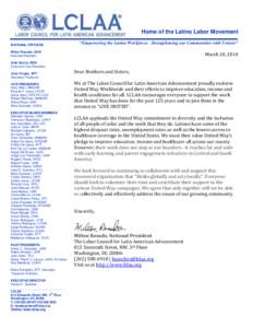 Home of the Latino Labor Movement NATIONAL OFFICERS “Empowering the Latino Workforce: Strengthening our Communities with Unions”  Milton Rosado, UAW