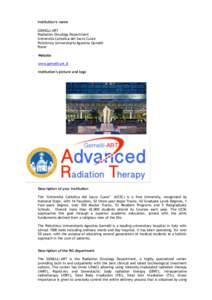 Agostino Gemelli / UCSC / Intraoperative radiation therapy / Radiosurgery / Radiation therapy / Brachytherapy / Oncology / Agostino Gemelli University Polyclinic / Medicine / Radiation oncology / Università Cattolica del Sacro Cuore