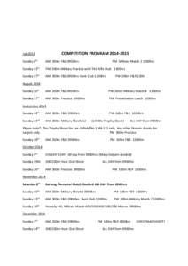 COMPETITION PROGRAM[removed]July2014 Sunday 6th  AM 300m F&S 0900hrs