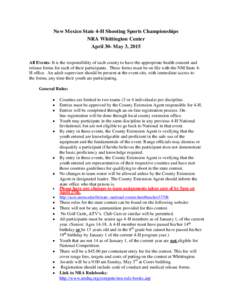 New Mexico State 4-H Shooting Sports Championships NRA Whittington Center April 30- May 3, 2015 All Events- It is the responsibility of each county to have the appropriate health consent and release forms for each of the