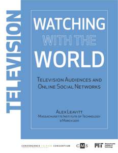 Technology / Television / Terminology / Web 2.0 / Social networks / Social networking service / Technological convergence / Audience measurement / Social media / Nielsen ratings / Convergence Culture / Advertising