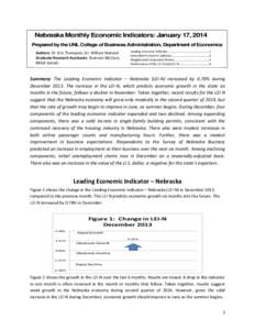 Nebraska Monthly Economic Indicators: January 17, 2014 Prepared by the UNL College of Business Administration, Department of Economics Authors: Dr. Eric Thompson, Dr. William Walstad Graduate Research Assistants: Shannon