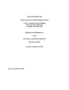 STATE OF MARYLAND MARYLAND STATE TREASURER’S OFFICE Louis L. Goldstein Treasury Building 80 Calvert Street, Room 109 Annapolis, Maryland 21401