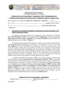 Housing Trust Fund Corporation NY Rising Housing Recovery Program SUBROGATION AND ASSIGNMENT AGREEMENT FOR CONDOMINIUM AND COOPERATIVE BOARDS OR ASSOCIATIONS (COMMON ELEMENTS APPLICANTS) This Subrogation and Assignment A