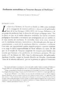 Profesoras normalistas en Veracruz durante el Porfiriato * SOLEDAD GARCÍA MORALES