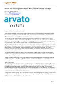 nionex and arvato Systems expand their portfolio through a merger Date: [removed]:25 PM CET Category: IT, New Media & Software Press release from: arvato systems  Company Affiliates Plan Joint Market Presence