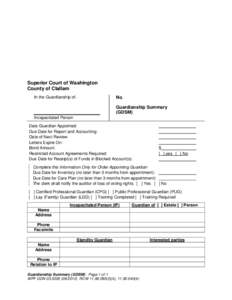 Superior Court of Washington County of Clallam In the Guardianship of: No. Guardianship Summary