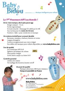 Musique intelligente pour enfants  Le 1er Nounours MP3 au Monde ! Un contenu évolutif pour un jouet durable Berceuses, musiques, chansons, histoires et contes