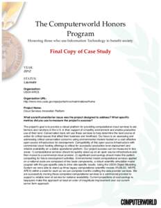 The  Computerworld  Honors   Program     Honoring  those  who  use  Information  Technology  to  benefit  society      Final  Copy  of  Case  Study  