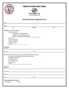 Board of Directors Application Form Date Name First  Middle