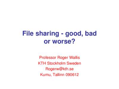 File sharing / Internet / Instant messaging / Internet Relay Chat / Peer-to-peer / Napster / The Pirate Bay / Peer-to-peer file sharing / Warez P2P / Computing / File sharing networks / Intellectual property law