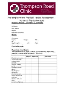 2 Woodbine Road Cranbourne Vic 3977 Ph: Fax: www.thompsonroadclinic.com.au  Pre-Employment Physical –Basic Assessment
