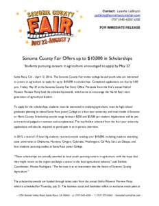 Contact: Leasha LaBruzzix202 FOR IMMEDIATE RELEASE  Sonoma County Fair Offers up to $10,000 in Scholarships