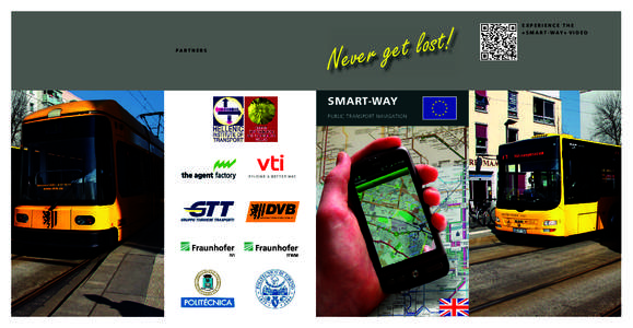 Satellite navigation systems / Information appliances / Automotive navigation system / Mobile operating system / Smartphone / Mobile device / Public transport / Intermodal journey planner / Technology / Transport / GPS